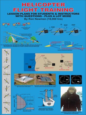 cover image of Helicopter Flight Training: Lesson Plans for Students & Instructors with Questions Plus a Lot More
